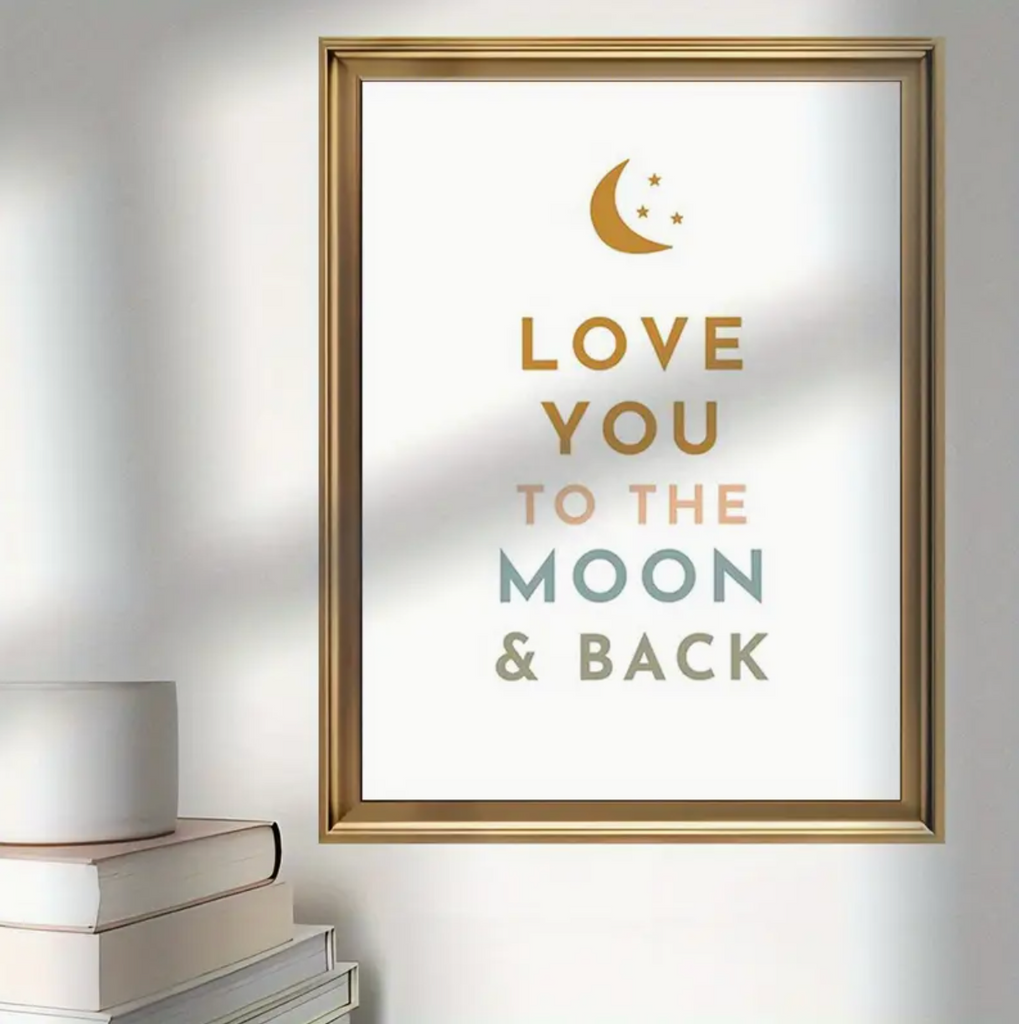 love you to the moon and back wall art